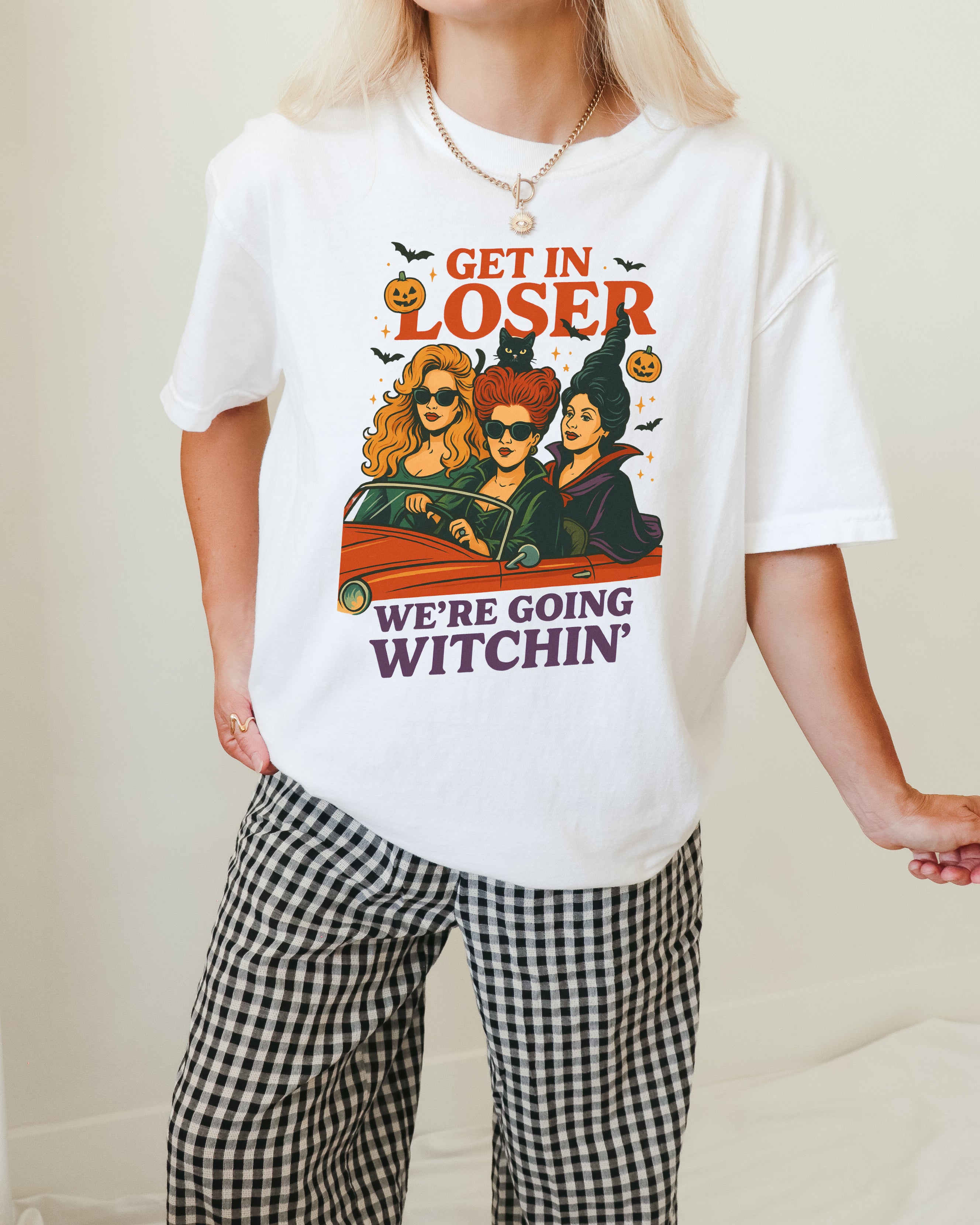 Get In Loser We're Going Witchin' Tee