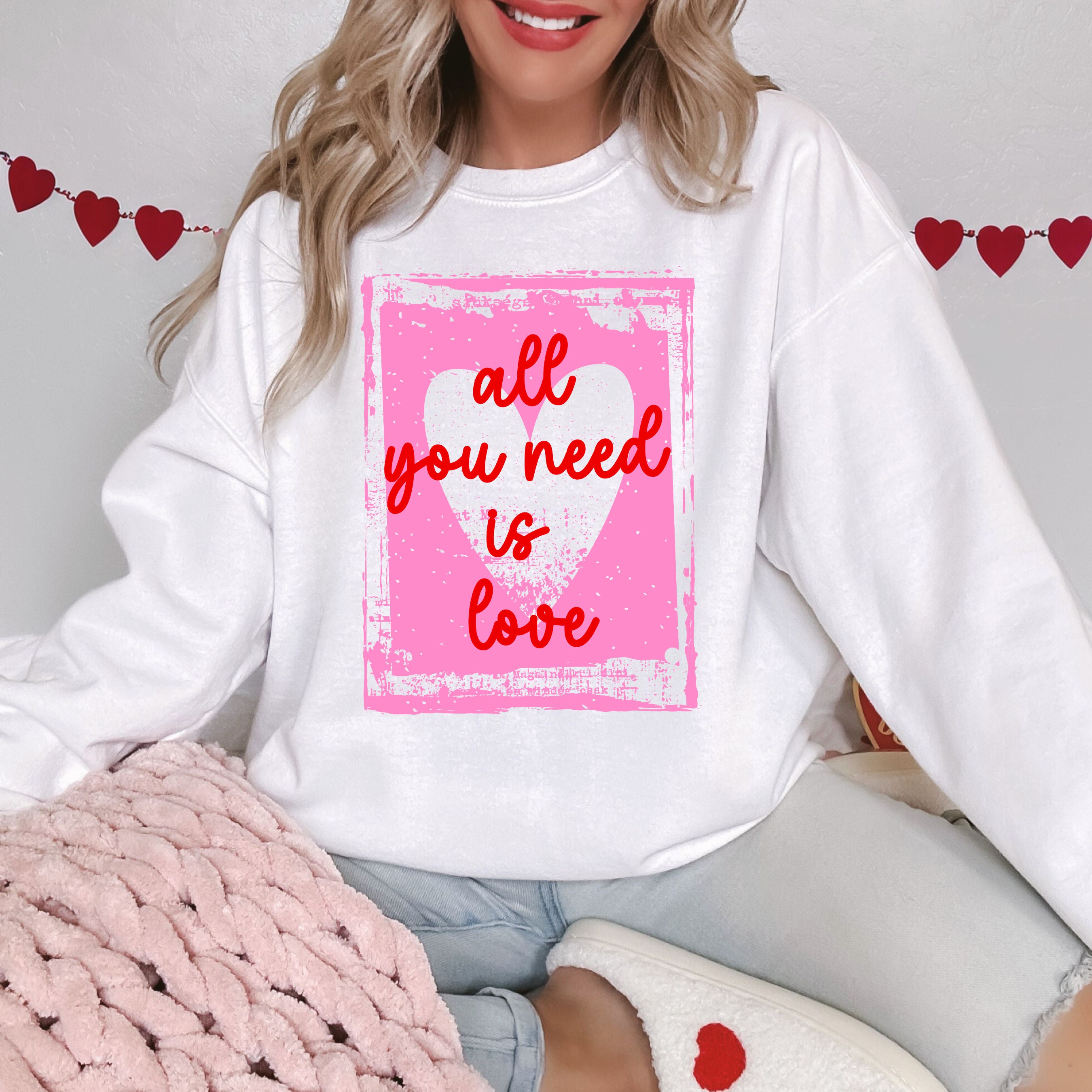 All You Need Is Love Tee or Crew Sweatshirt