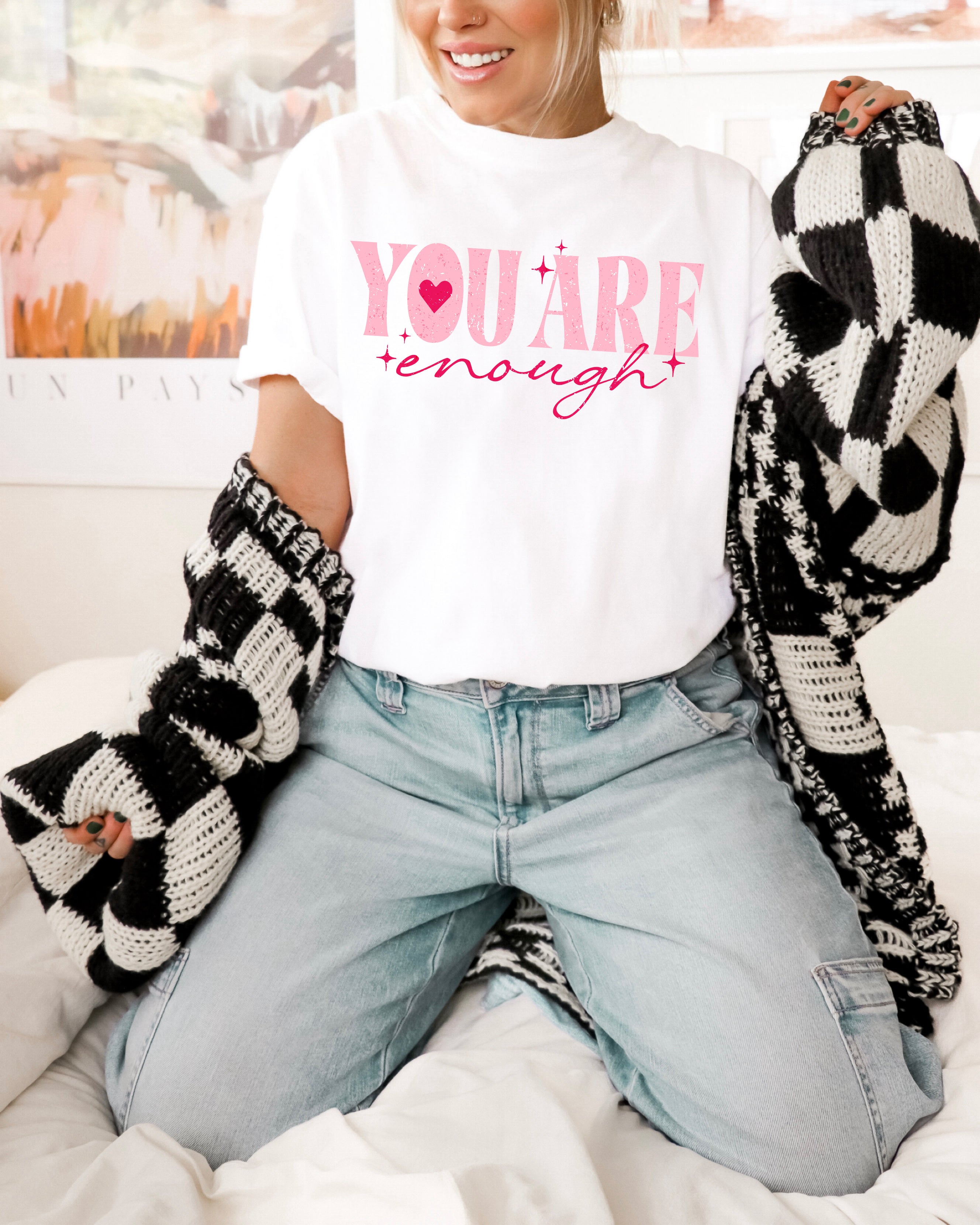 You Are Enough Tee or Crew Sweatshirt