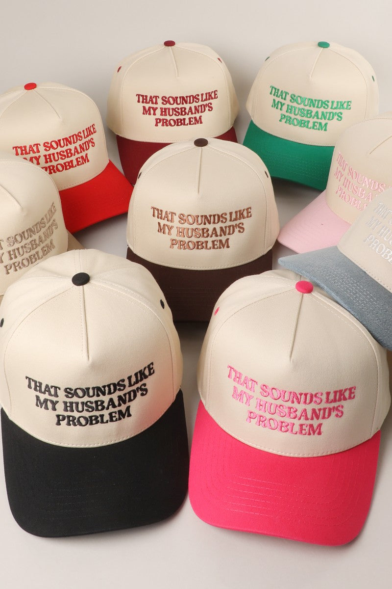 That Sounds Like My Husband's Problem Red Embroidered Trucker Hat