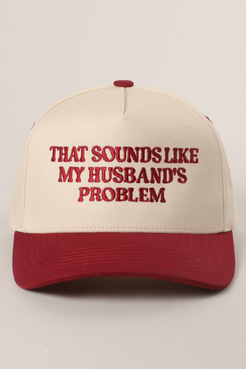 That Sounds Like My Husband's Problem Red Embroidered Trucker Hat